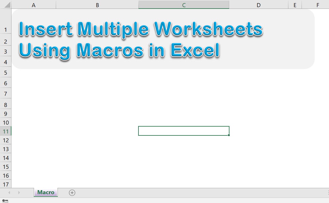 Insert Multiple Worksheets Using Macros In Excel