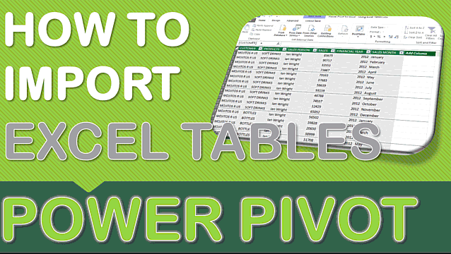 Using Excel Tables in Power Pivot | MyExcelOnline