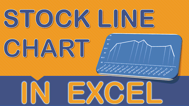 Stock Line Chart in Excel | MyExcelOnline
