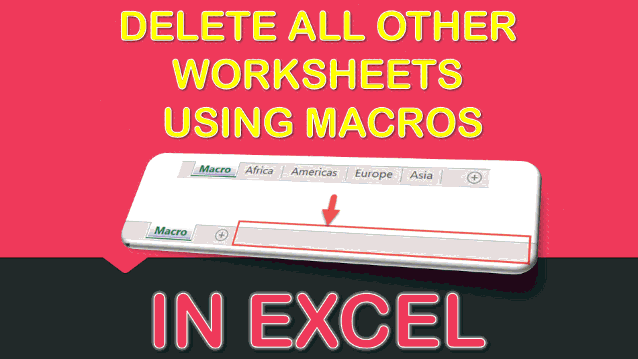 Delete All Other Worksheets Using Macros Myexcelonline 1130