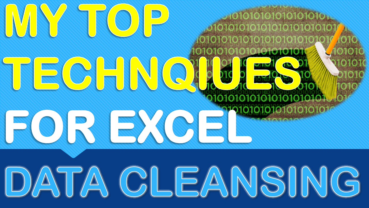 Top Excel Data Cleansing Techniques | MyExcelOnline