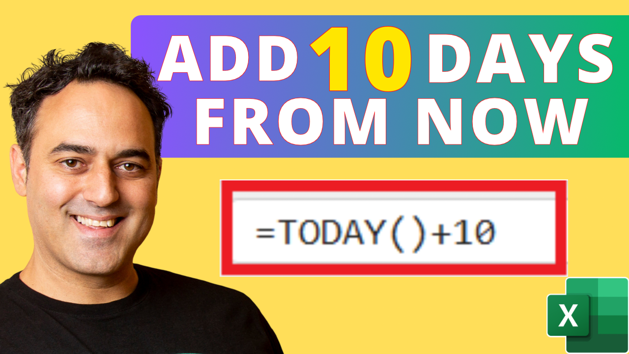 add-10-days-from-today-in-excel-quick-date-guide-myexcelonline